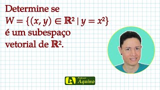 Exercício #8 - Subespaço Vetorial. | Álgebra Linear.
