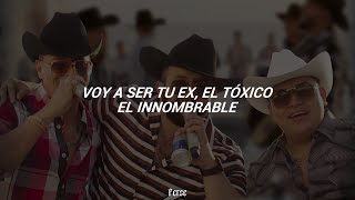 Grupo Firme x Carin Leon - El Toxico (Letra)