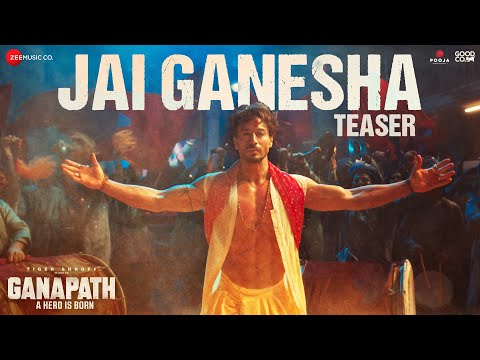 Jai Ganesha - Teaser | Ganapath | Tiger Shroff | Vishal Mishra | Akshay Tripathi