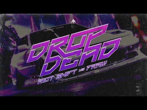 Riot Shift vs Fraw - DROP DEAD (Official Video)
