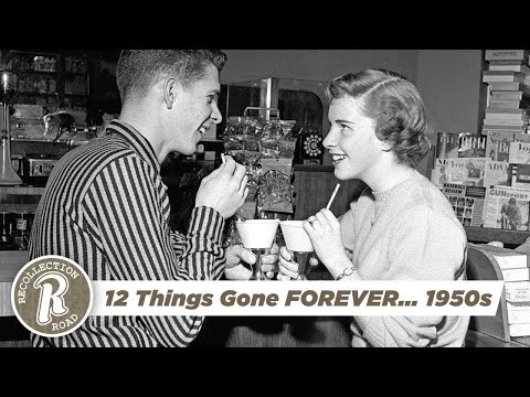 12 Things Gone FOREVER…1950s - Life in America