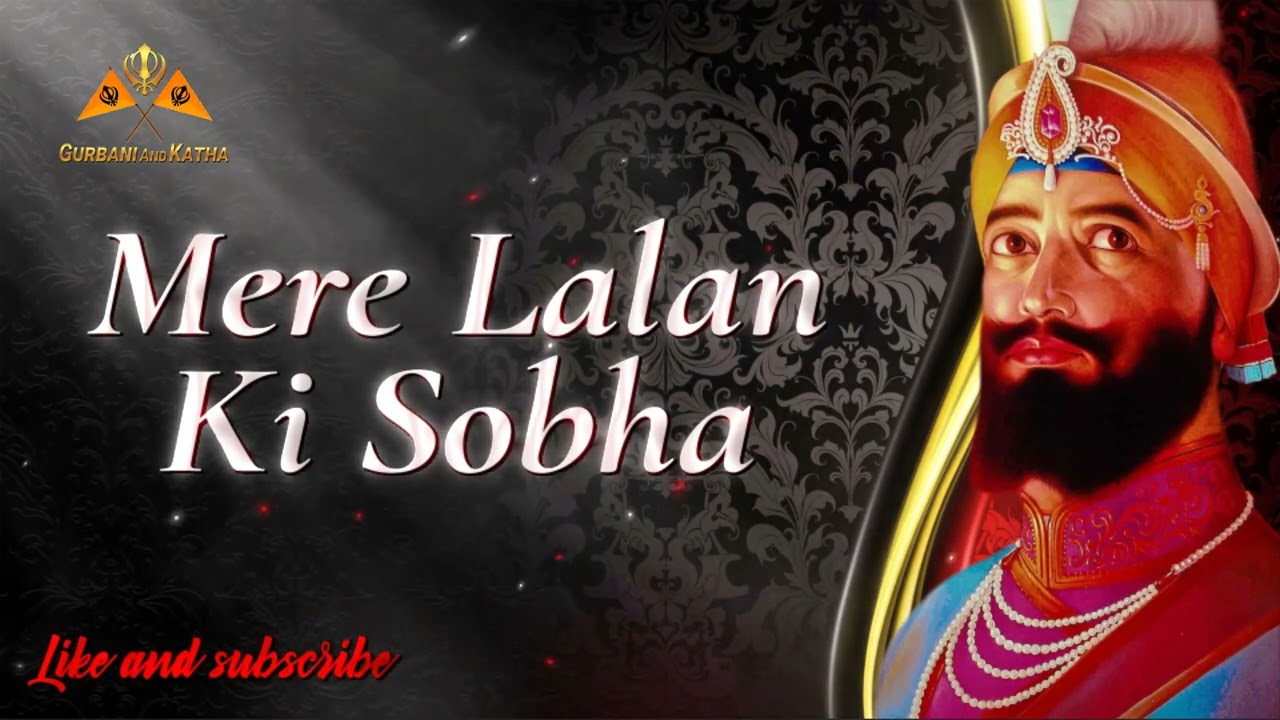 Mere Lalan Ki Sobha I Bhai Satnam Singh jI Koharka (Hazoori Ragi Darbar Sahib)