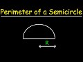 Perimeter and Area of Semicircles