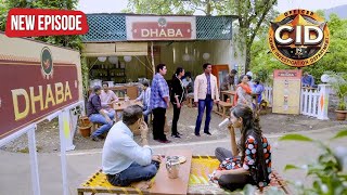Highway के पास एक ढाबे पर मिले CID Team को कुछ एहम Clues || 2025 CID Latest Episode