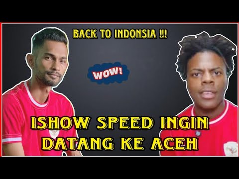 Ishow Speed Ingin Ke Aceh Bertemu Langsung Dengan Martunis !!
