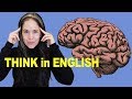 Tips for Thinking in English