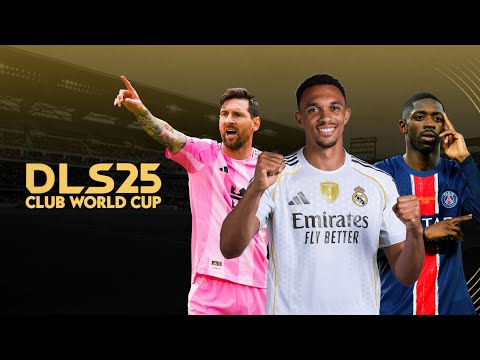 DLS 25 Mobile™ Original New Update Club World Cup 2025 Edition Patch New Release Best Graphics