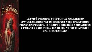 SANTA FE KLAN - PA QUE CONMIGO - LETRA