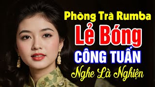 Lẻ Bóng - Công Tuấn | Nhạc Xưa Sài Gòn 1975