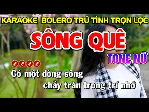 Karaoke Bolero Trữ Tình Chọn Lọc – LK Sông Quê Tone Nữ | Nàng Thơ Karaoke