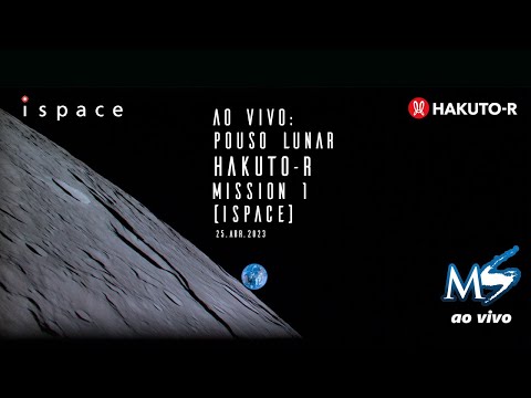 AO VIVO: Pouso lunar da Hakuto-R (Mission 1), da empresa japonesa ispace