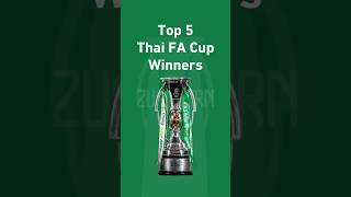 Top 5 Thai FA Cup Winners - 02/03/2026