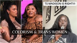 TS Madison & The Myth That Dark Skinned Women Are Often Misgėndered | Colorism
