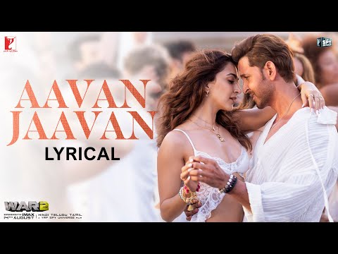 Lyrical | Aavan Jaavan Song | War 2 | Hrithik Roshan, Kiara | Pritam, Arijit Singh, Nikhita, Amitabh
