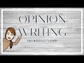 Crafting Effective Introductions for Opinion Writing