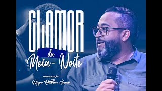 CLAMOR DA MEIA NOITE 09 DE ABRIL DE 2025 -  COM O  BISPO GILBERTO SERVO  -