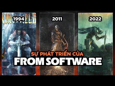 TẤT TẦN TẬT VỀ FROMSOFTWARE - CHA ĐẺ CỦA DÒNG GAME SOULS