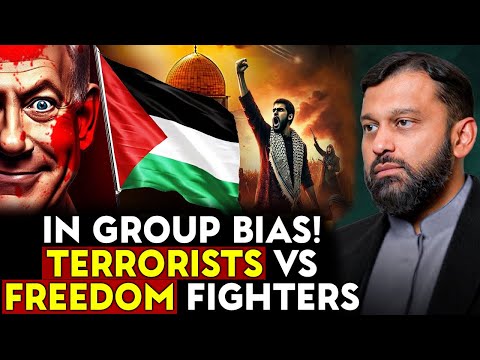 Terrorists or Freedom Fighters? The Power of In-Group Bias - Dr Yasir Qadhi Videos