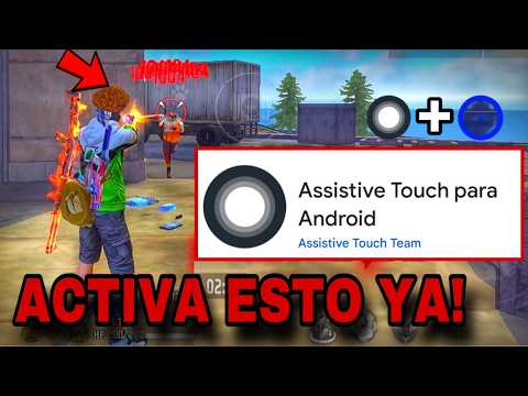 🔥ACTIVA ASSISTIVE TOUCH en ANDROID 2025 y DA PURO HEADSHOT en FREE FIRE 🎯 (Macro Funcional 100%)