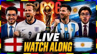 🏆England vs Argentina LIVE | FIFA World Cup 2026 Semi Final | LIVE Watchalong !!