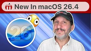 What's New In macOS 26.4