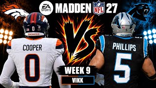 Broncos vs Panthers Week 9 Simulation | Madden 27 Draft Rosters