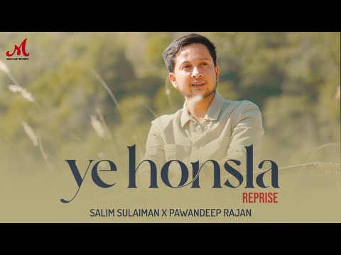 Ye Honsla (Reprise) - Dor | Pawandeep Rajan | Salim Sulaiman | Mir Ali Husain | Merchant Records