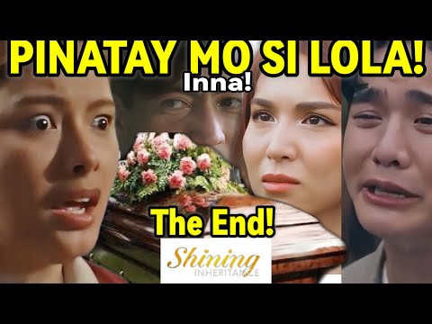 "PINATAY MO SI LOLA!INNA!Shining Inheritance JANUARY 11,2025 StoryTelling