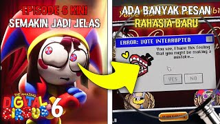 CAINE UDAH BENER BENER KACAU DI EPISODE 6, ADA PESAN RAHASIA !! The Amazing Digital Circus Episode 6