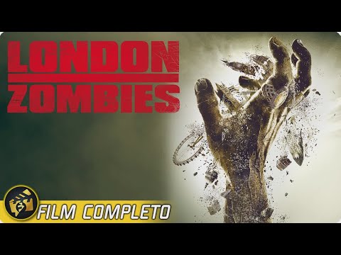 LONDON ZOMBIES | Film Completo in Italiano | Horror