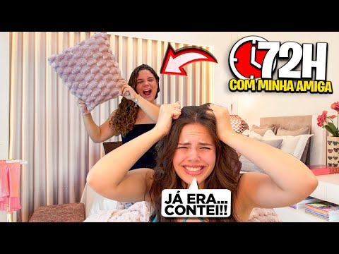 PASSEI 72 HORAS MORANDO COM MINHA AMIGA.. Não aguento mais!!