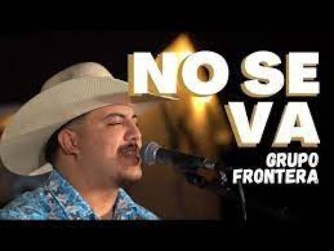 NO SE VA GRUPO FRONTERA MIX Dj Joaquin Villanueva g.