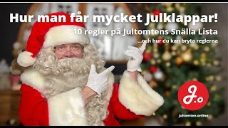 Jultomtens snälla lista - hemligheten med att få mycket Julklappar på Julafton. Alla 10 regler