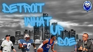 Detroit What Up Doe (Detroit Stand Up)