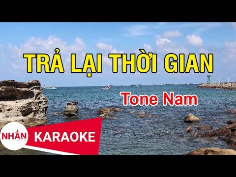 Trả Lại Thời Gian (Karaoke Beat) – Tone Nam | Nhan KTV