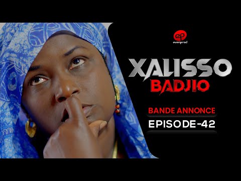 XALISSO - Saison 1 - Episode 42 : Bande Annonce