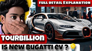 New BUGATTI TOURBILLION ||0 to 100 km in less than 2 SEC's😮|| bugatti tourbillon in hindi