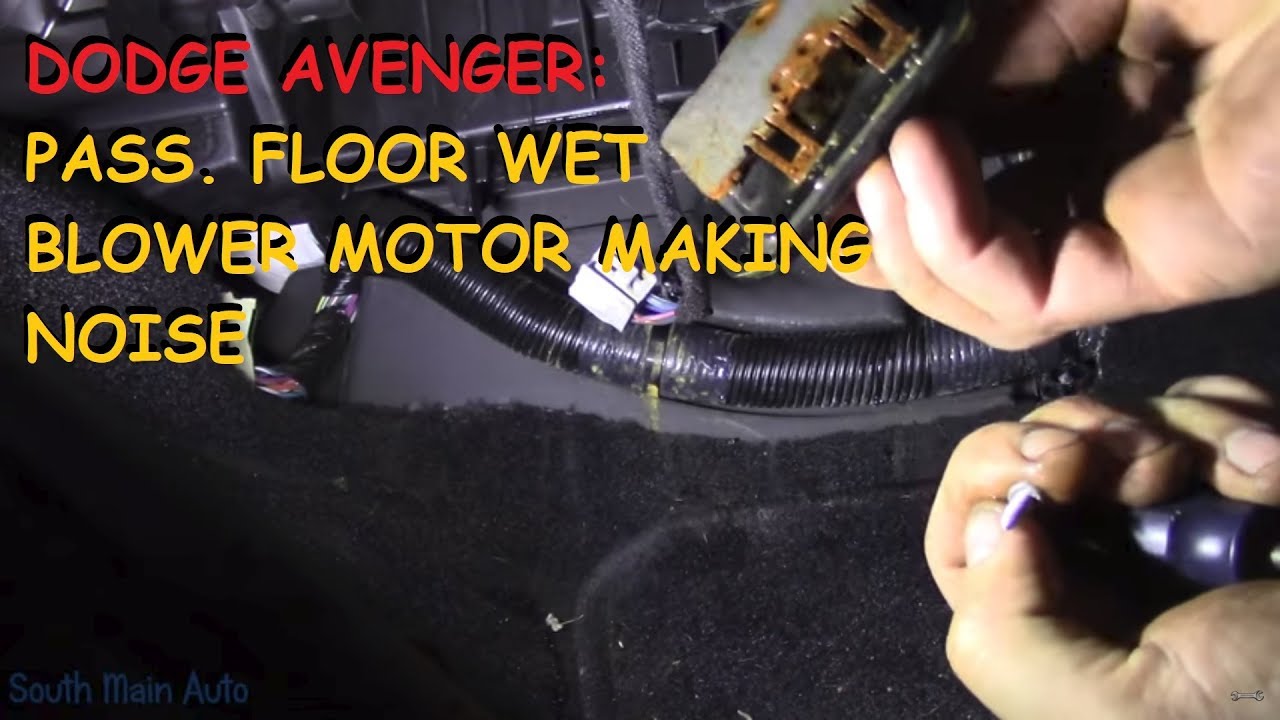 Dodge Avenger: Passenger Floor Wet / Blower Motor Making Noise