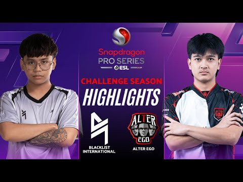 BLACKLIST INTERNATIONAL vs ALTER EGO HIGHLIGHTS | ESL SNAPDRAGON CHALLENGE SEASON BLCK vs AE