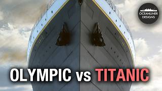 Titanic & Olympic: How Were They Different?