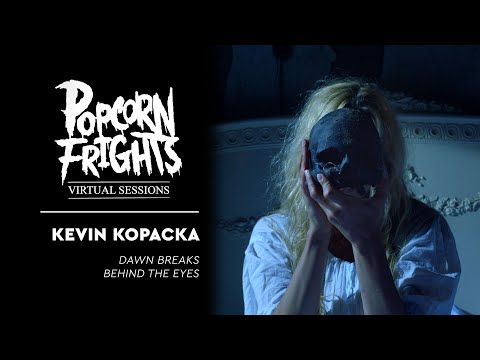 Popcorn Frights Virtual Sessions: Director Kevin Kopacka
