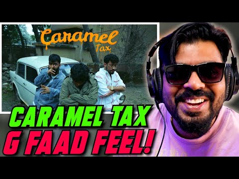 CARAMEL TAX By Dizlaw x bhaktaaa‬ x Calm ‪Reaction | AFAIK