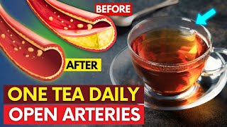 Just One Cup Tea Daily REVERSE High Blood Pressure and OPEN Arteries