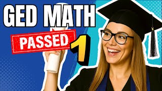 GED Math 2025 Guide: 10 Basic Skills to Pass Test (Part 1).