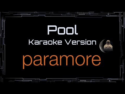 Paramore • Pool (CC Karaoke / Instrumental)