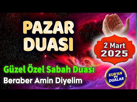 PAZAR SABAH DUASI Günün Duası Dinle