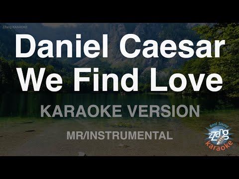 Daniel Caesar-We Find Love (MR/Instrumental) (Karaoke Version)