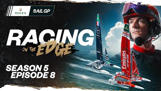 SailGP: Racing on the Edge // Season 5, Episode 8