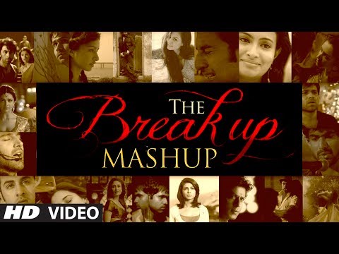 The Break Up MashUp Full Video Song 2014 | DJ Chetas