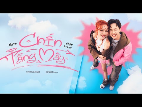 ‘CHÍN TẦNG MÂY' - MLEE X NHẬT HOÀNG X AVI | Official Lyrics Video | (Prod. by DRUM7)